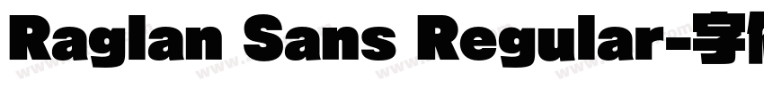 Raglan Sans Regular字体转换